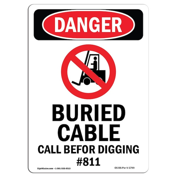 Safety Sign, OSHA Danger, 5" Height, Buried Cable Call, Portrait, DS-D-35-V-1799-10PK